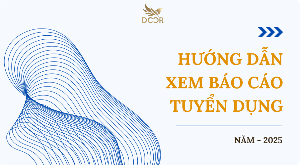 Hướng dẫn xem báo cáo tuyển dụng